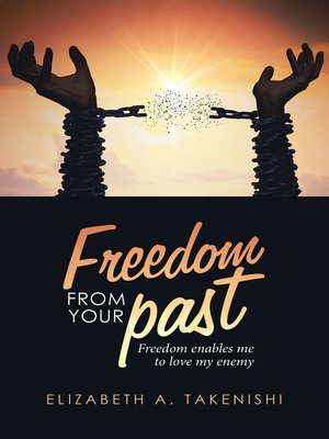 cover image of Freedom from Your Past